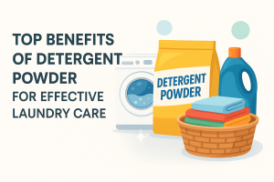Top 10 Benefits of Detergent Powder for Effective Laundry Care